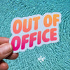 Out of Office Sticker