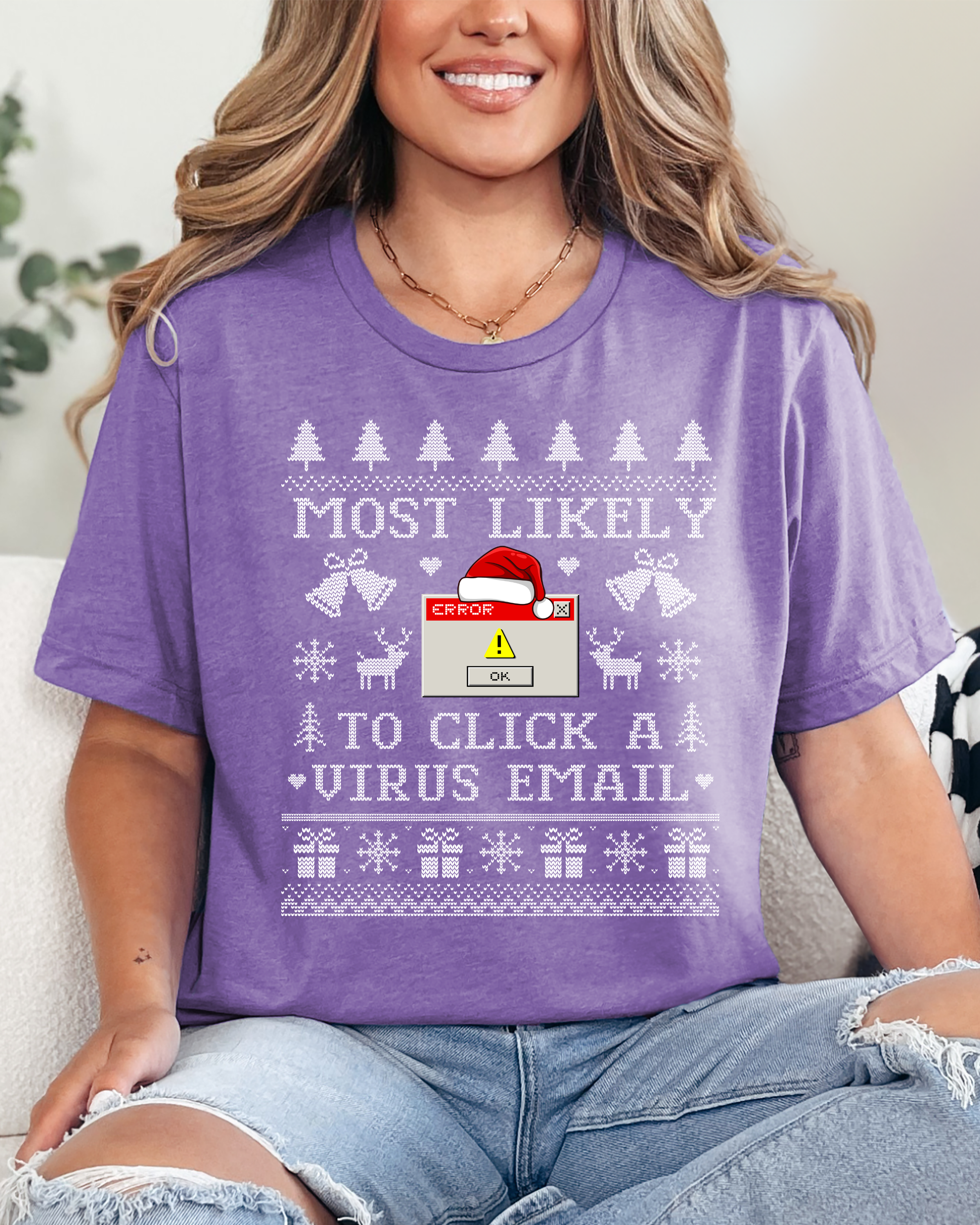 Most Likely To Click A Virus Email Ugly Christmas T-shirt