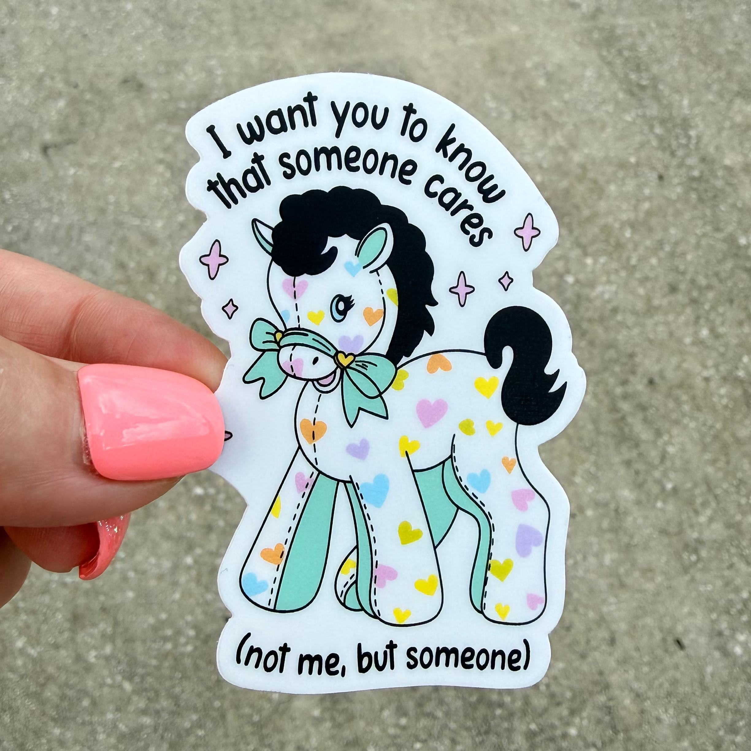I Want You To Know Someone Cares Sticker