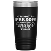 Im_Not_A_Person_You_Should_Put_On_Speak_Black_Mockup.png