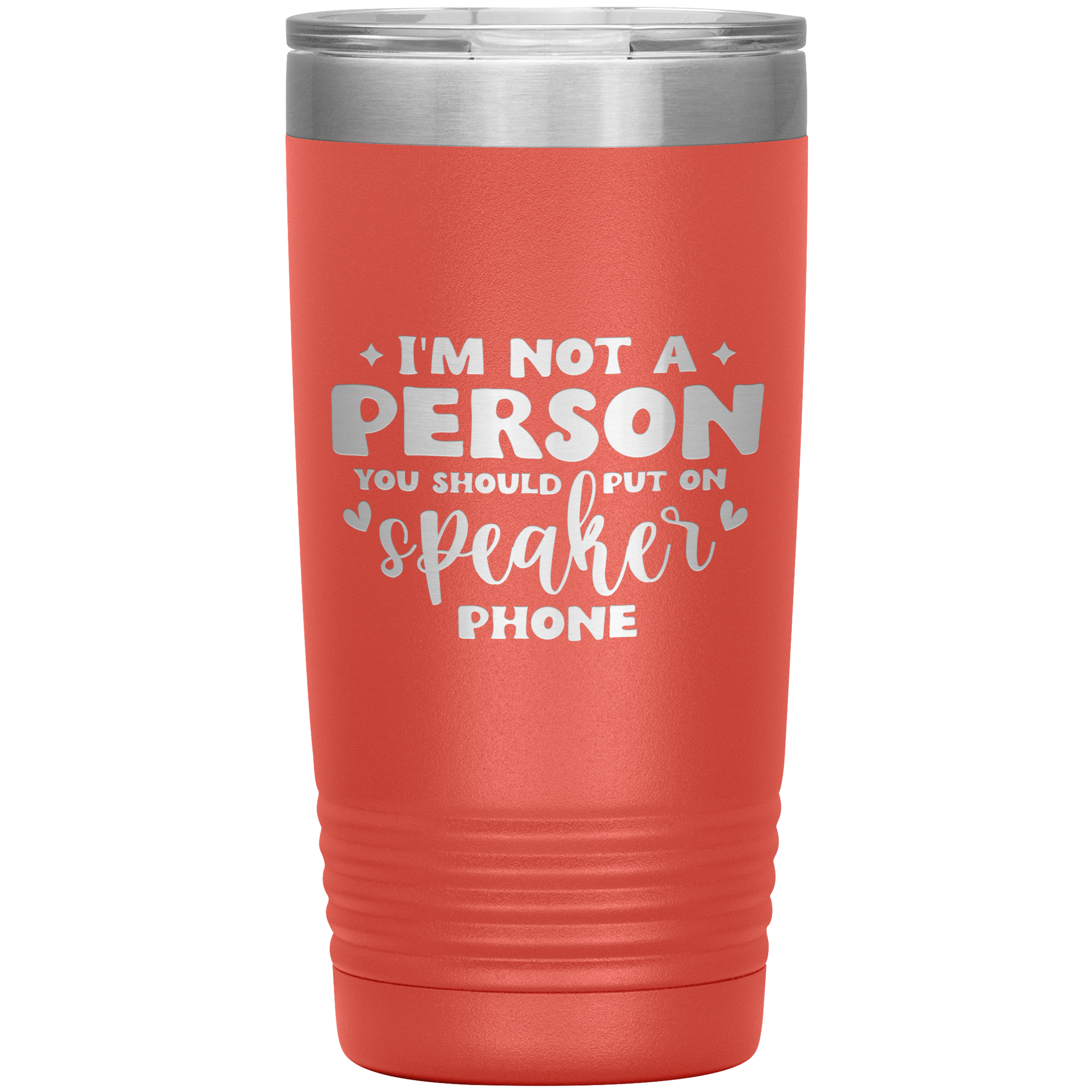 Im_Not_A_Person_You_Should_Put_On_Speak_Coral_Mockup.png