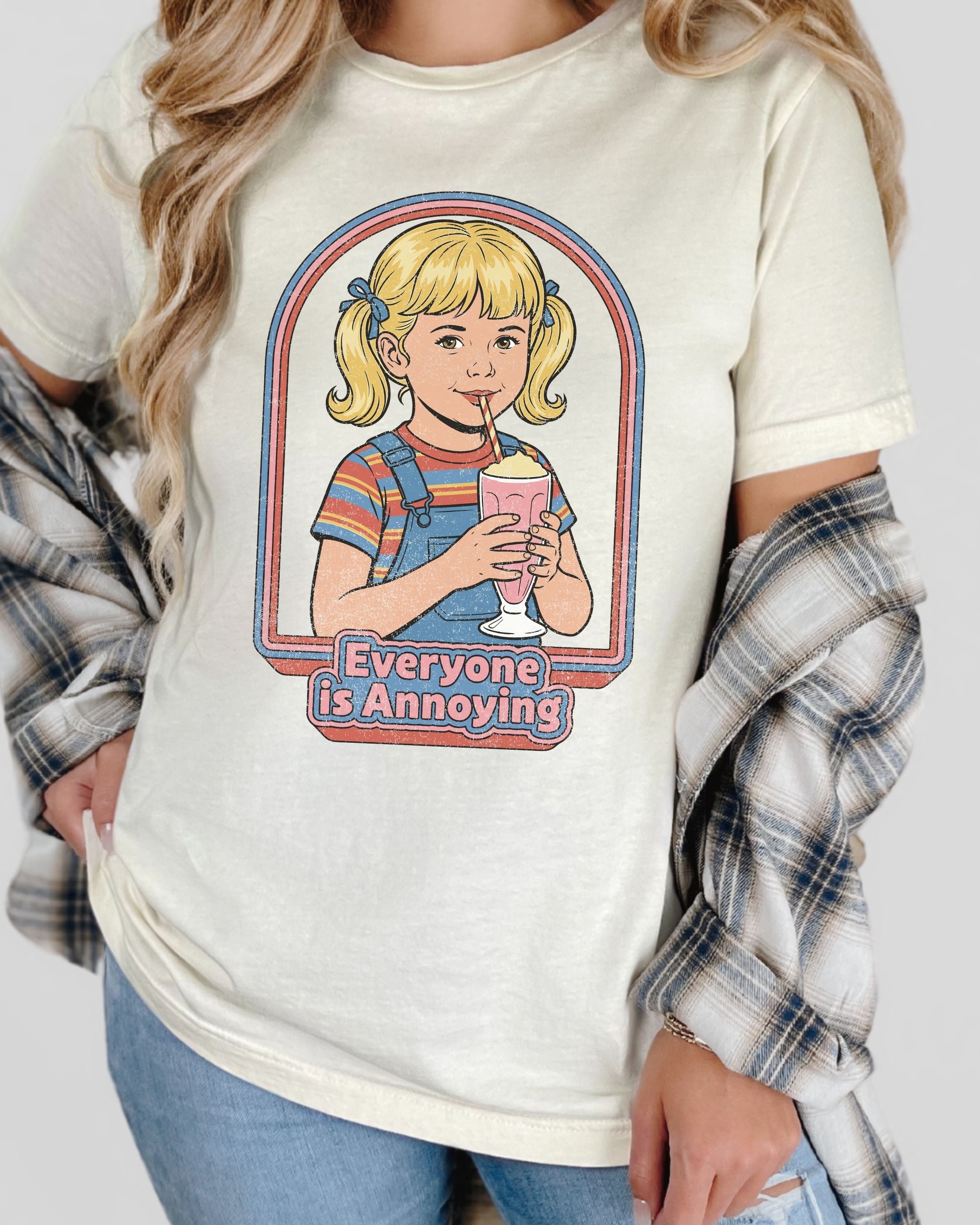 Everyone Is Annoying Tshirt