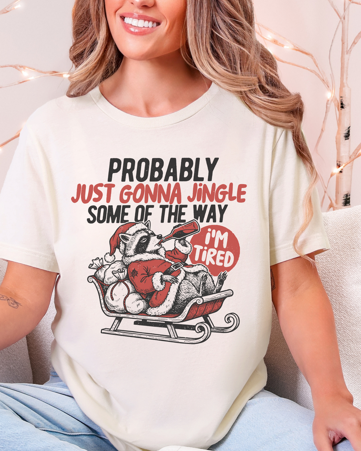 Probably Just Gonna Jingle Christmas T-shirt
