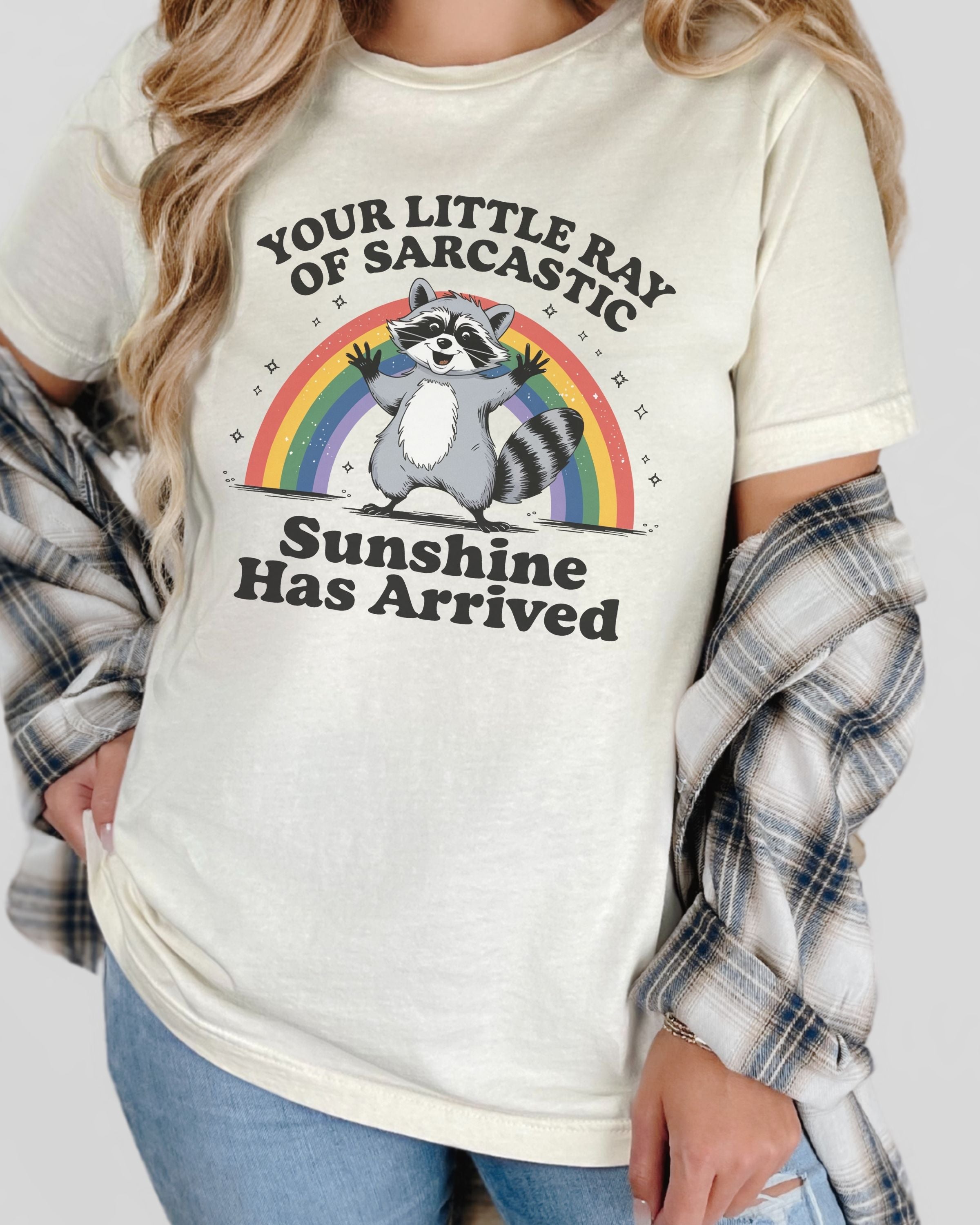 Your Little Ray Of Sarcastic T-Shirt
