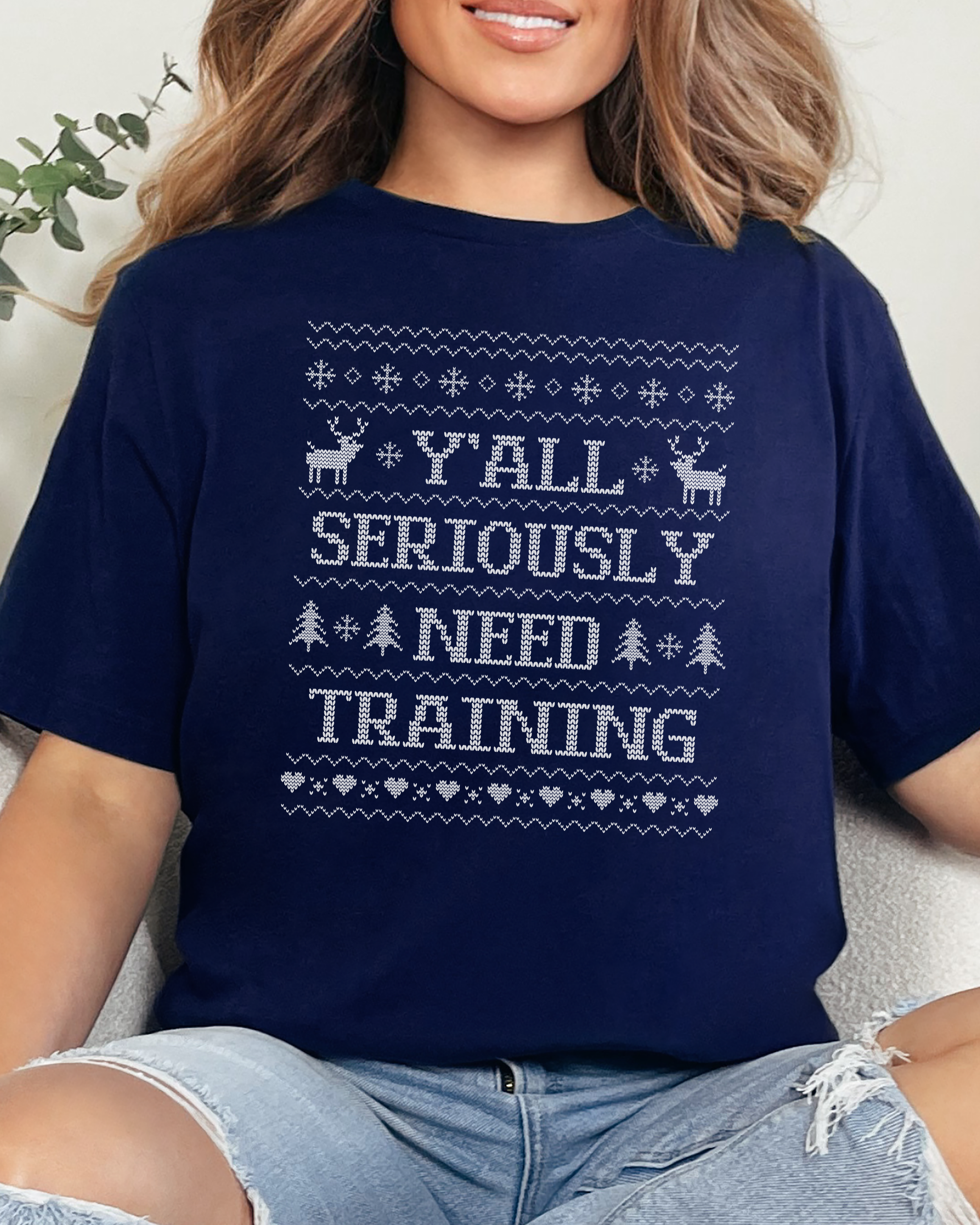 Y'all Seriously Need Training Ugly Christmas T-shirt