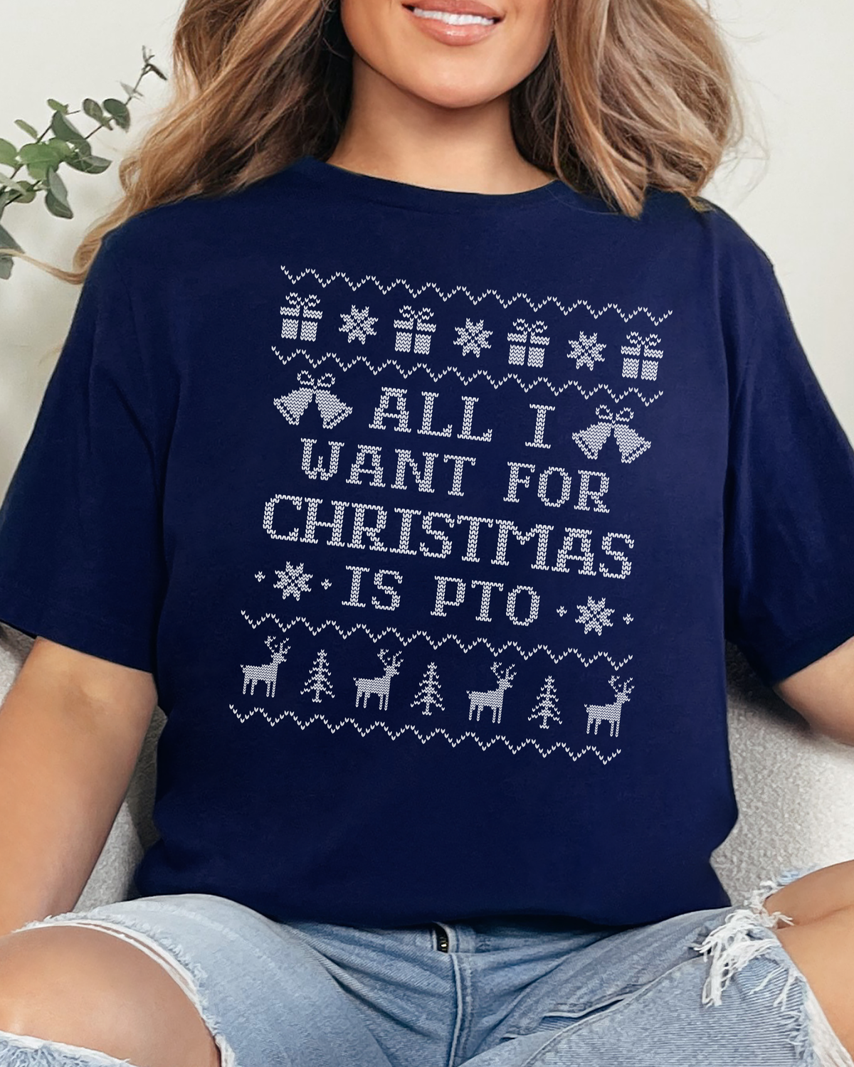 All I Want For Christmas Is PTO Ugly Christmas T-shirt