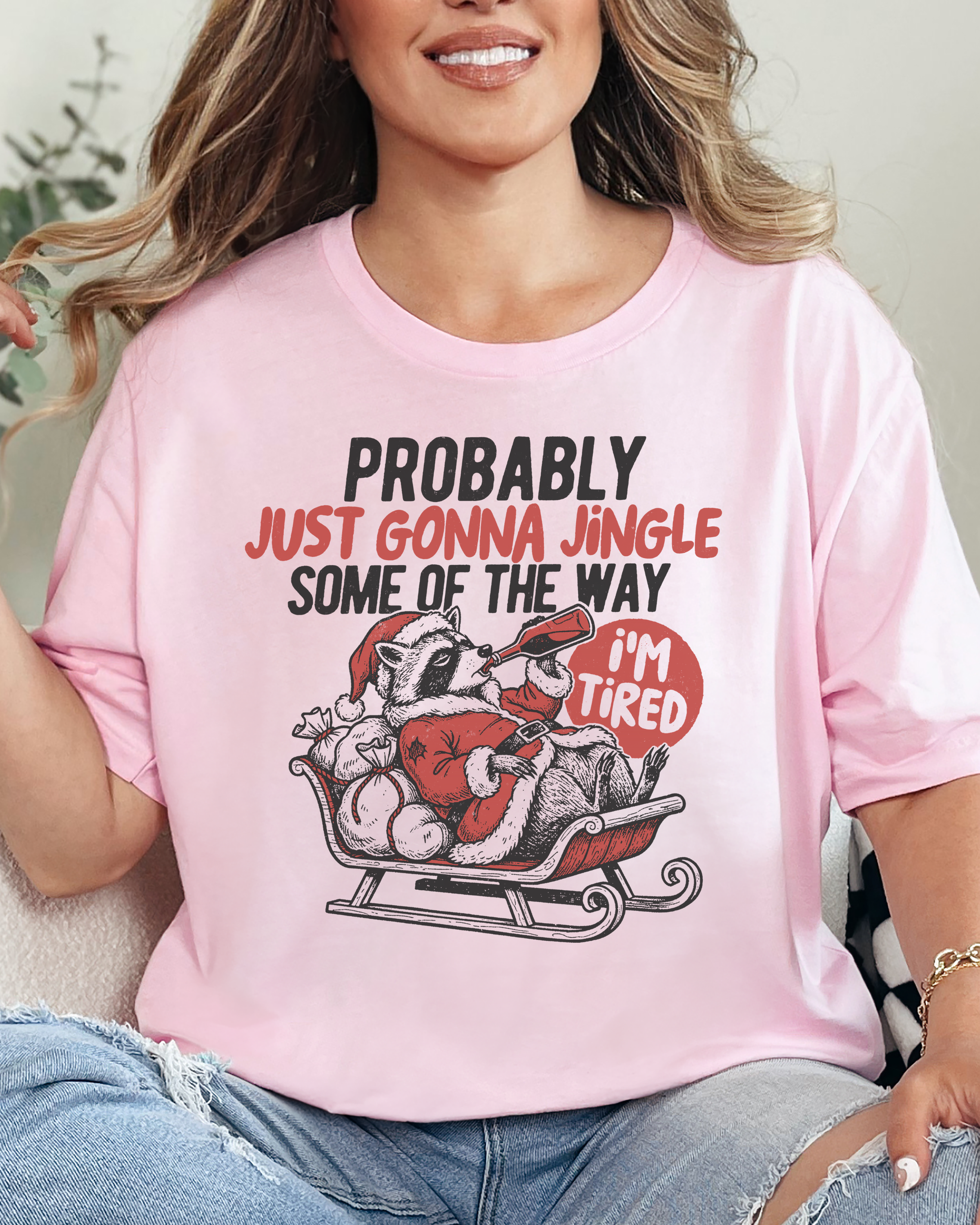 Probably Just Gonna Jingle Christmas T-shirt