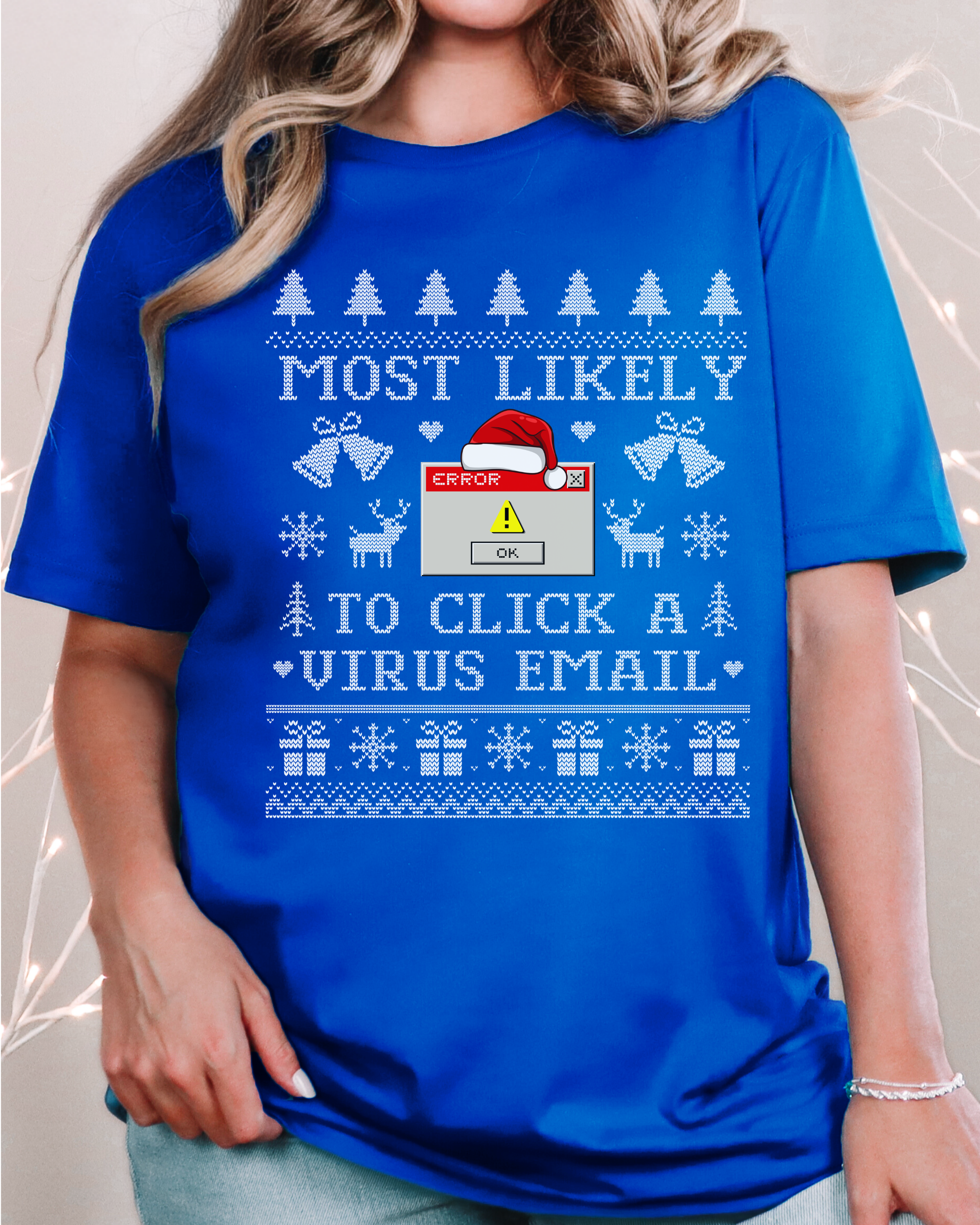 Most Likely To Click A Virus Email Ugly Christmas T-shirt