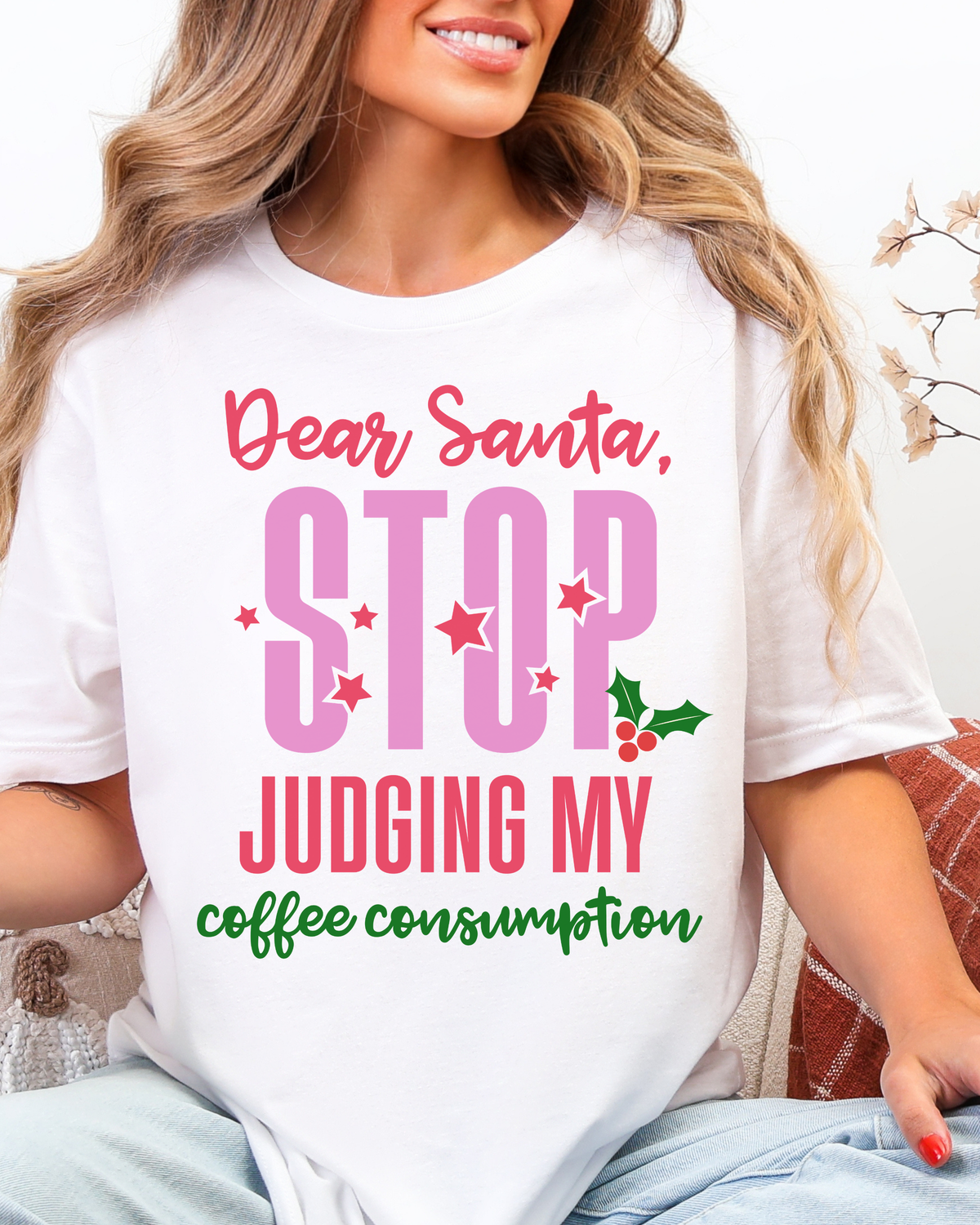 Dear Santa Stop Judging My Coffee Consumption T-Shirt