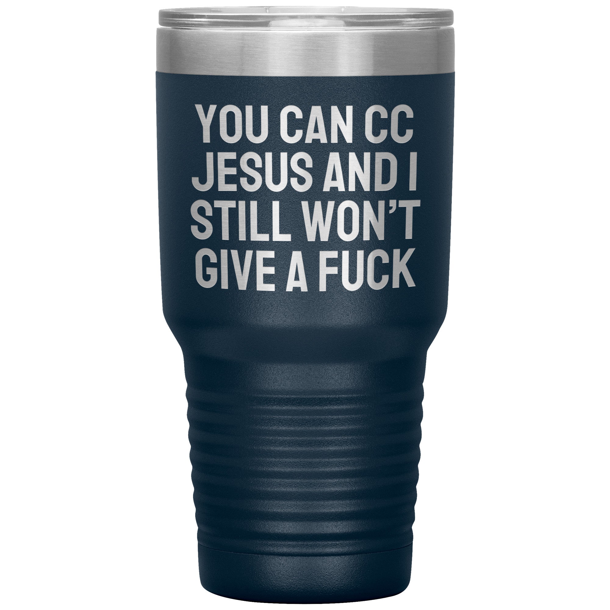 You Can CC Jesus Laser Engraved 30 oz Tumbler