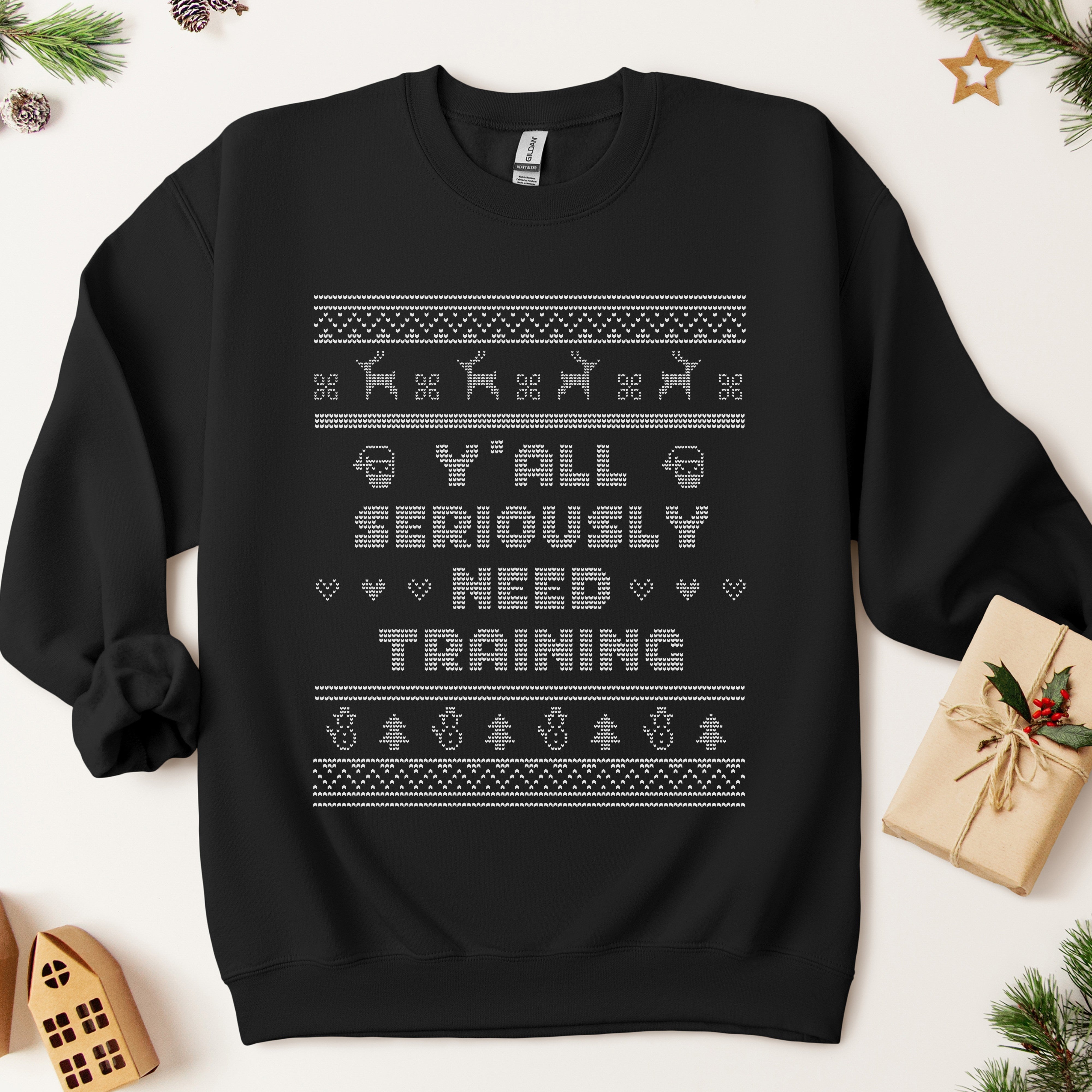 Y'all Need Training Ugly Christmas Sweatshirt