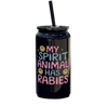 IMPERFECT My Spirit Animal Has Rabies Tumbler
