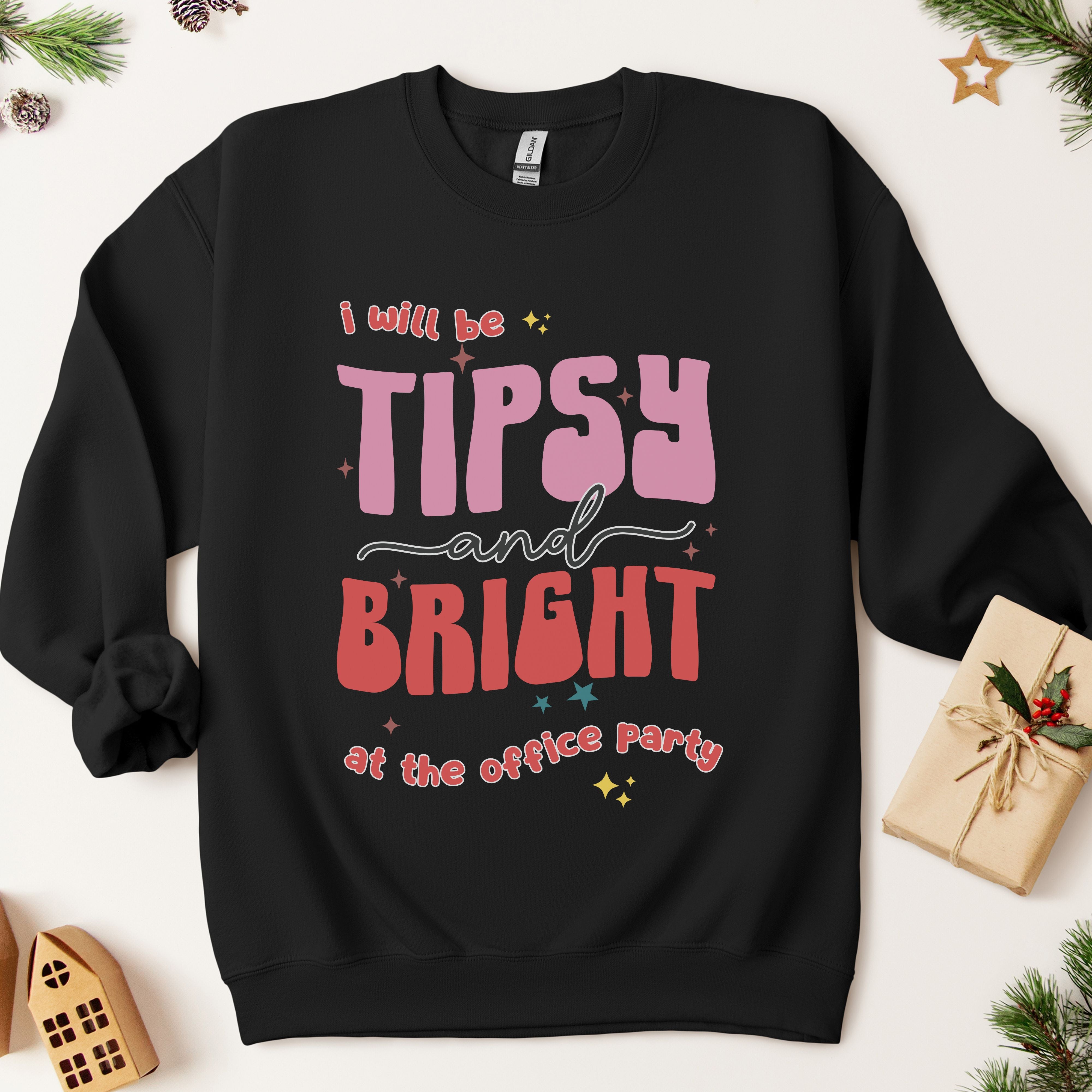 Tipsy and Bright at the Office Party Sweatshirt