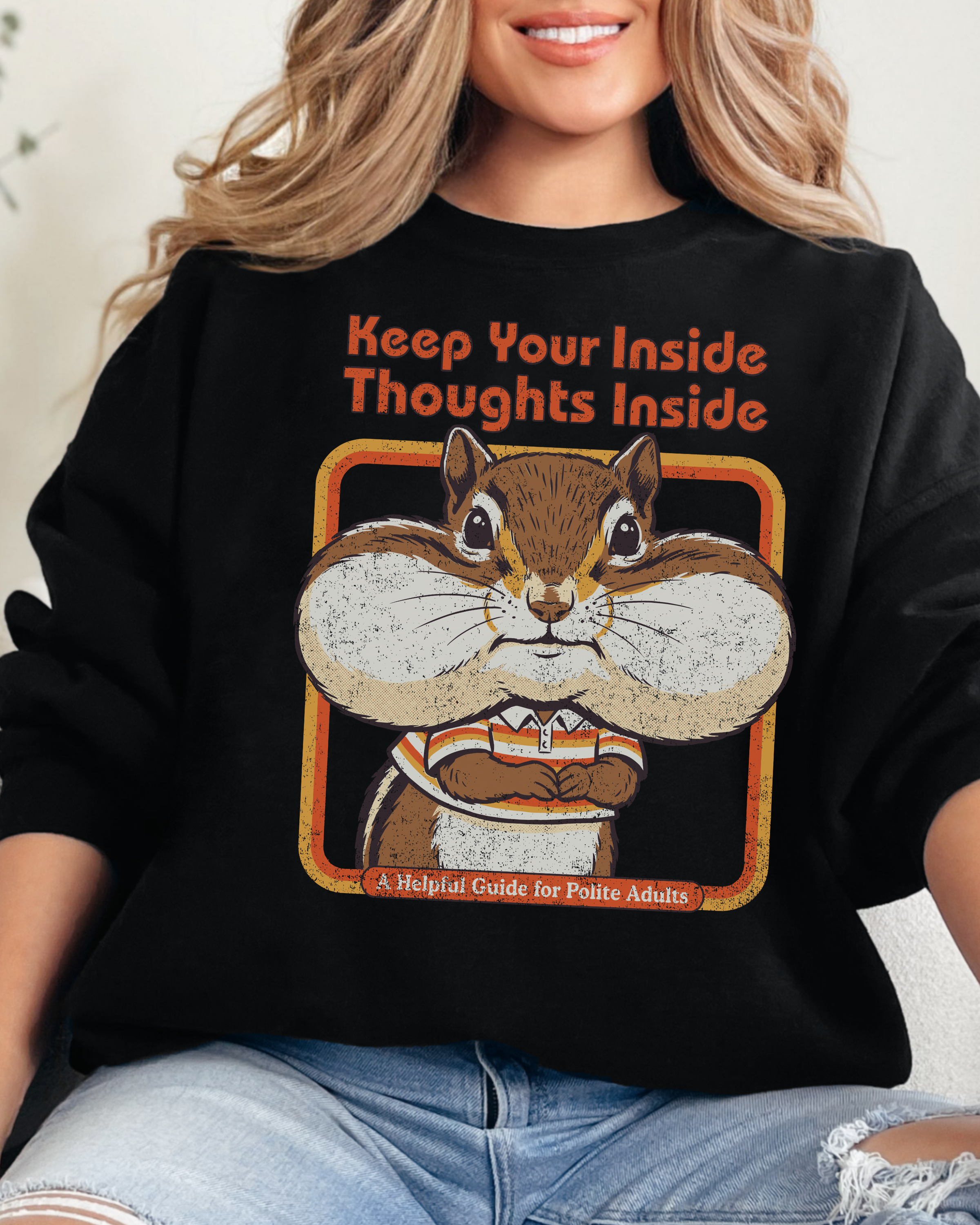 Keep Your Inside Thoughts Inside Sweatshirt