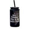 I Like Spooky Shit And The Word Fuck Tumbler