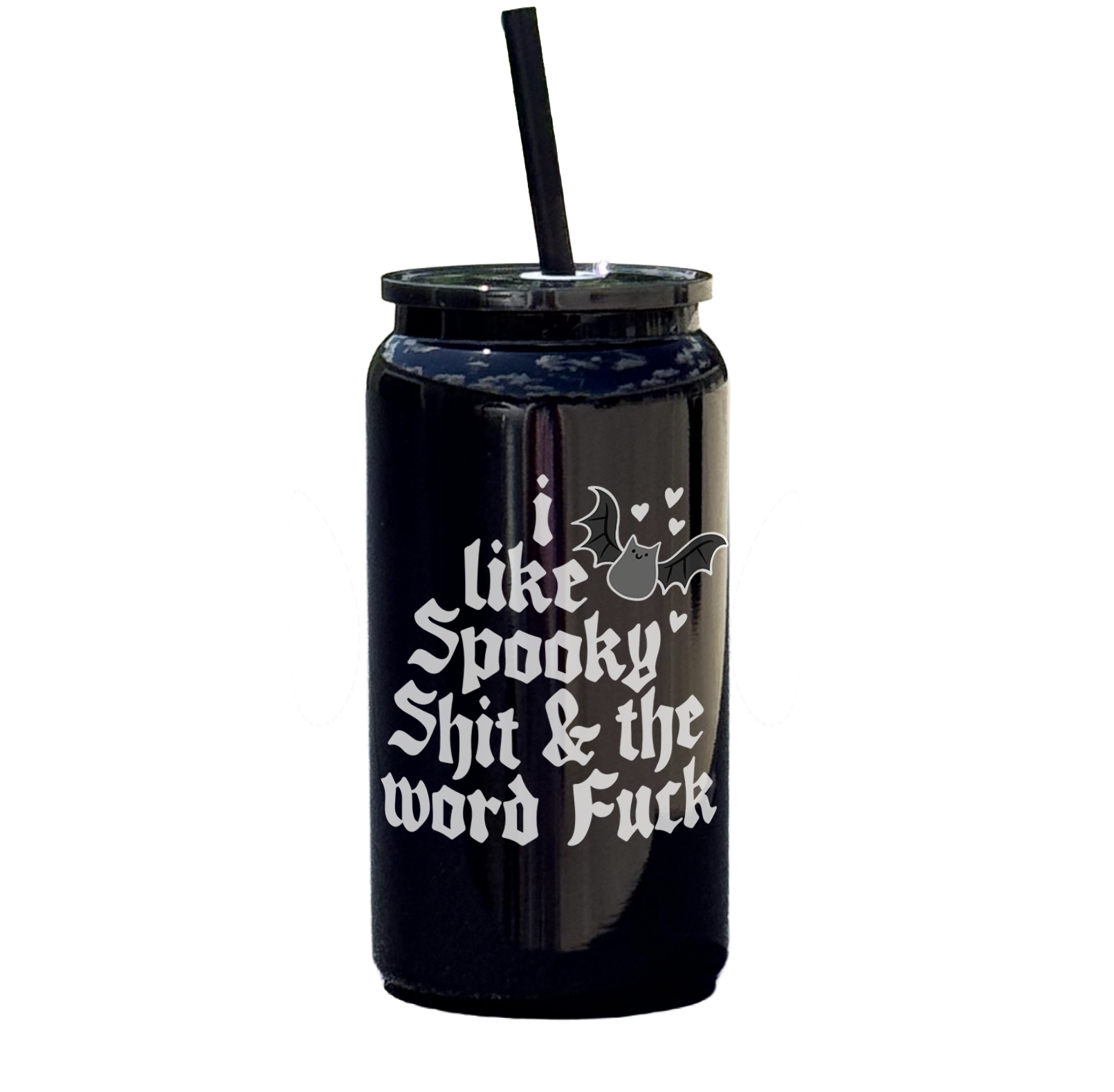 I Like Spooky Shit And The Word Fuck Tumbler