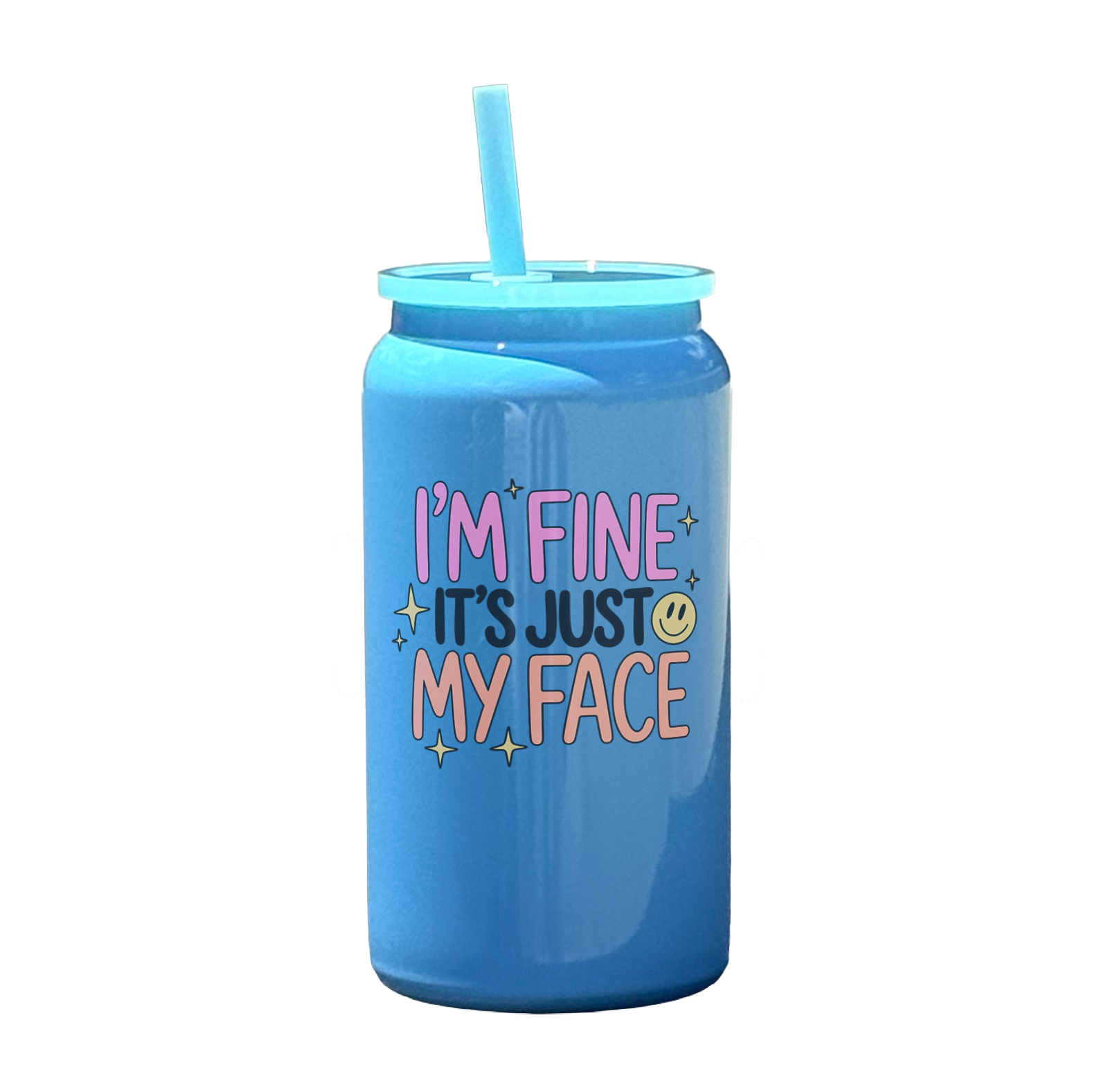 I'm Fine It's Just My Face Tumbler