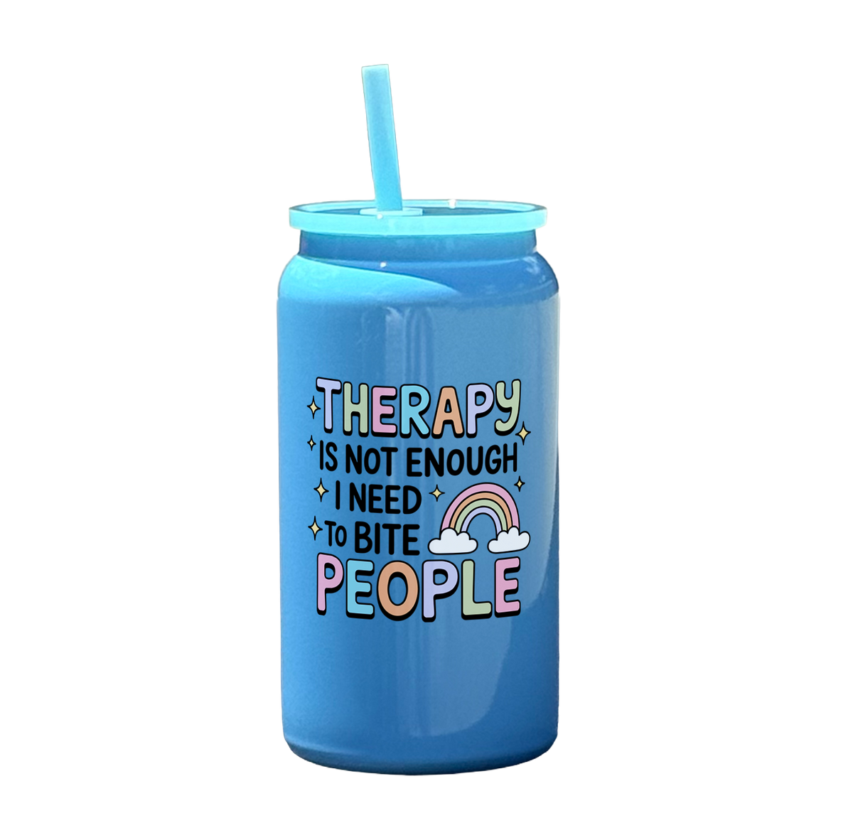 Therapy is Not Enough, I Need to Bite People Tumbler