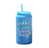 IDK I Just Work Here Tumbler