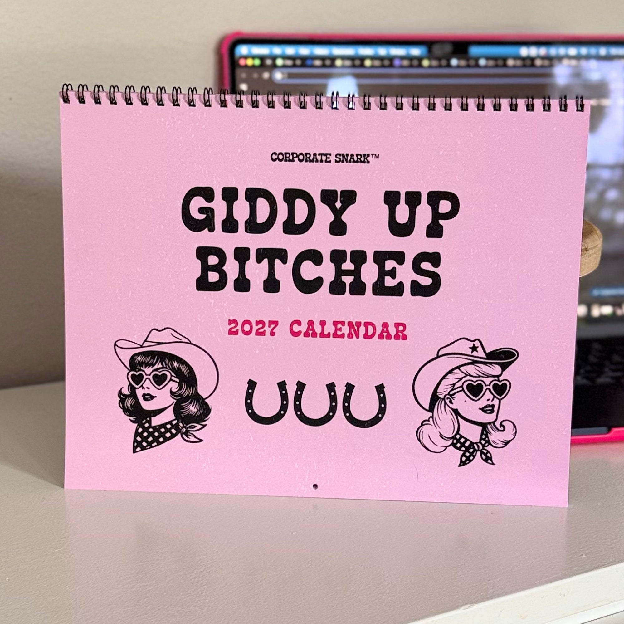 2027 Giddy Up Bitches Cowgirl Calendar