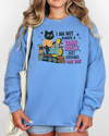 I'm Not Always A Train Wreck Sweatshirt