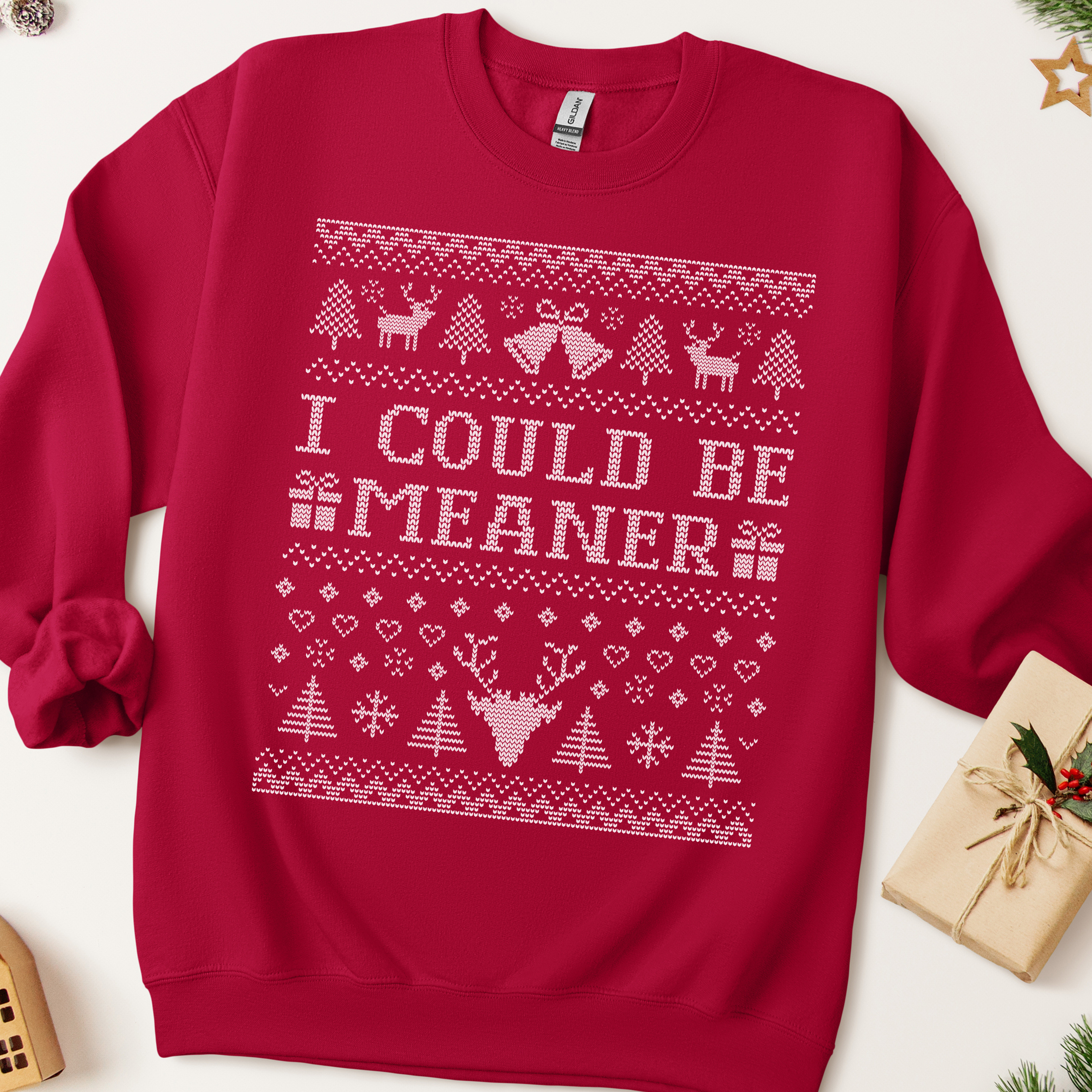 I Could Be Meaner Ugly Christmas Sweatshirt