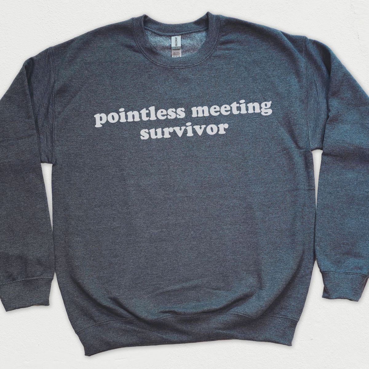 Pointless Meeting Survivor Sweatshirt