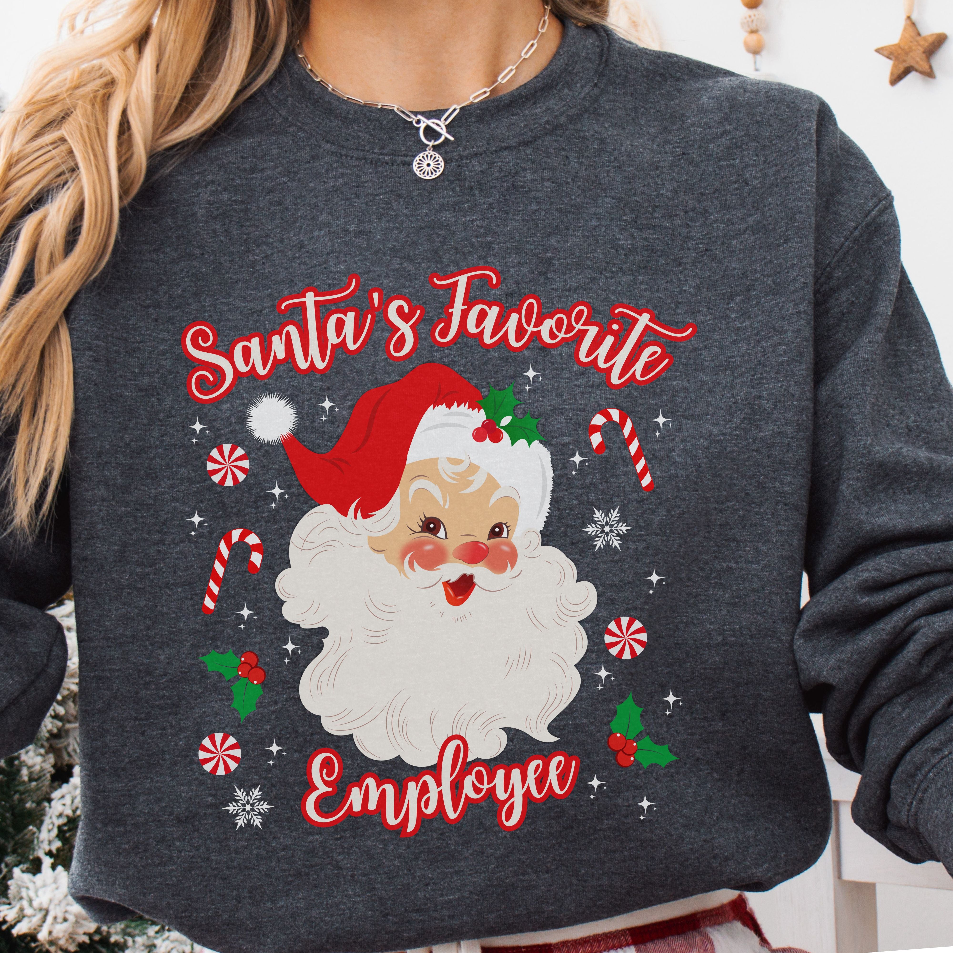 Santa's Favorite Employee Sweatshirt