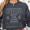 Slut For Slide Decks Ugly Christmas Sweatshirt