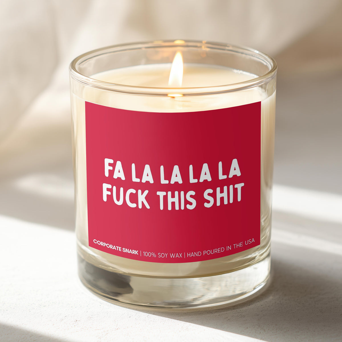 Fa La La La La Fuck This Shit Candle