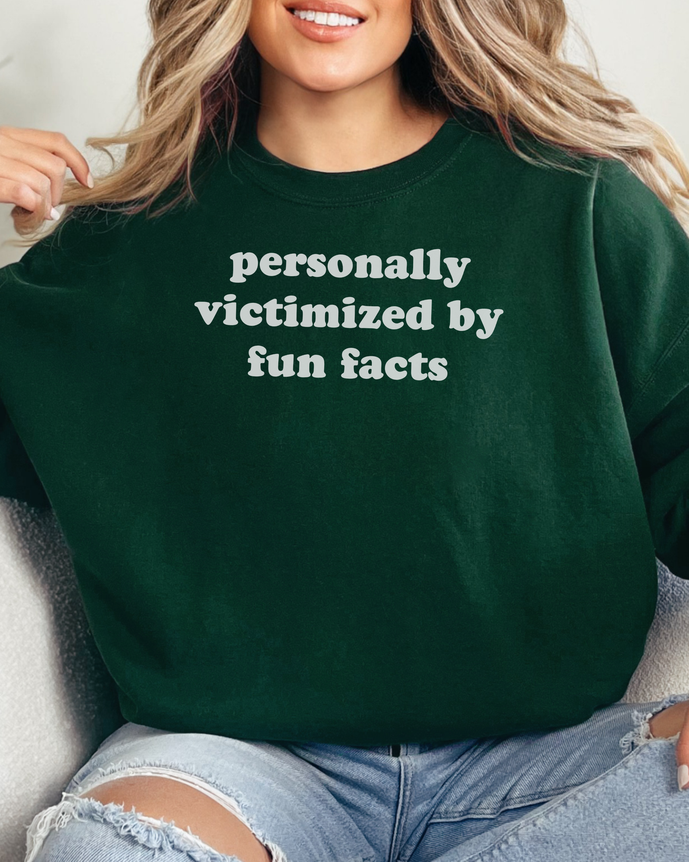 Personally Victimized By Fun Facts Sweatshirt