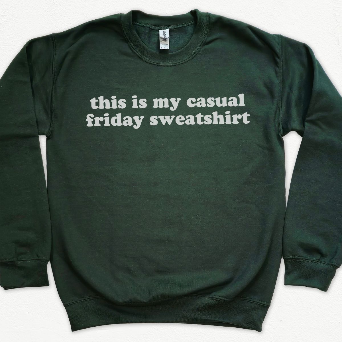 This Is My Casual Friday Sweatshirt