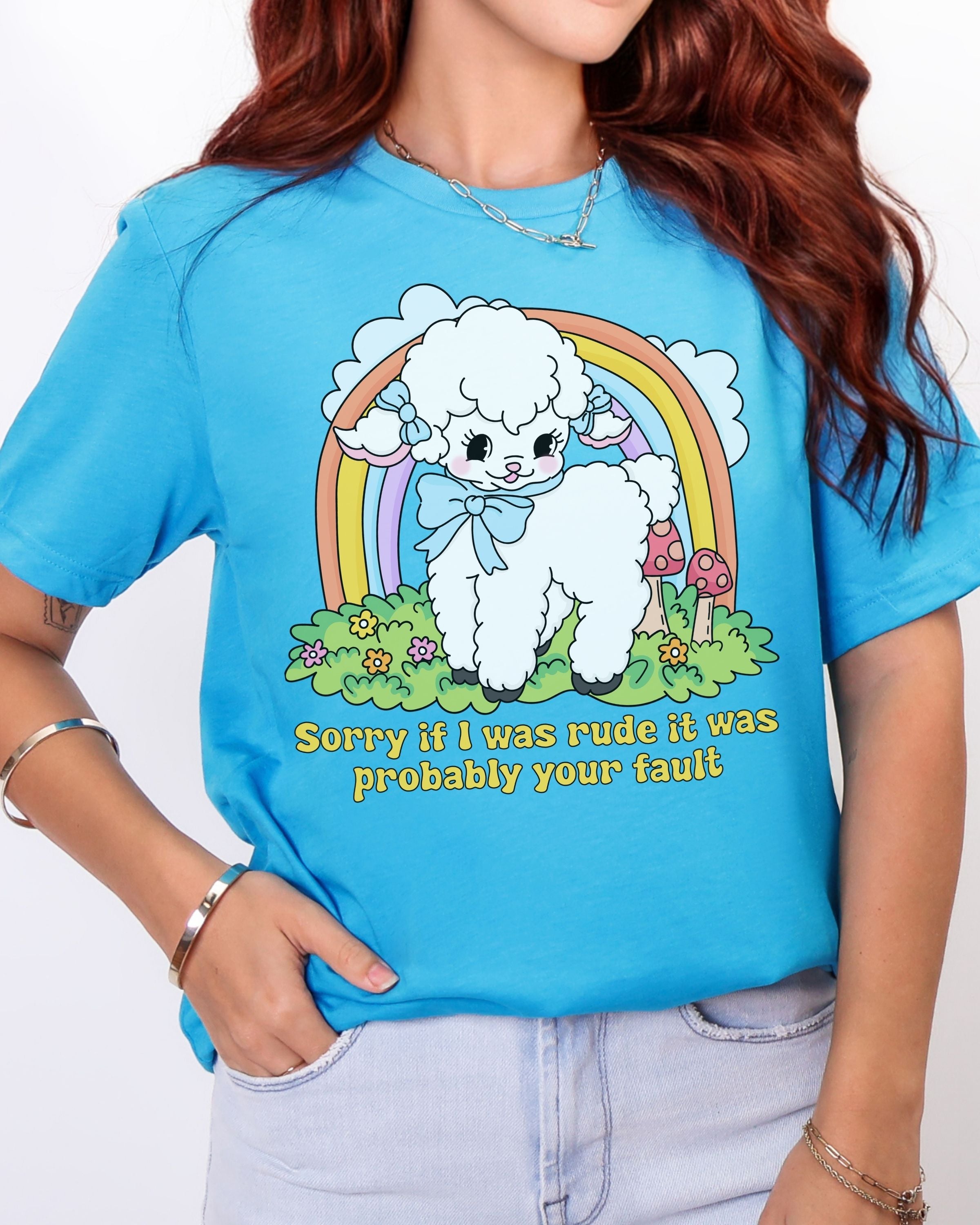 Sorry If I Was Rude Tshirt