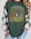 You Matter Just Not That Much Tshirt