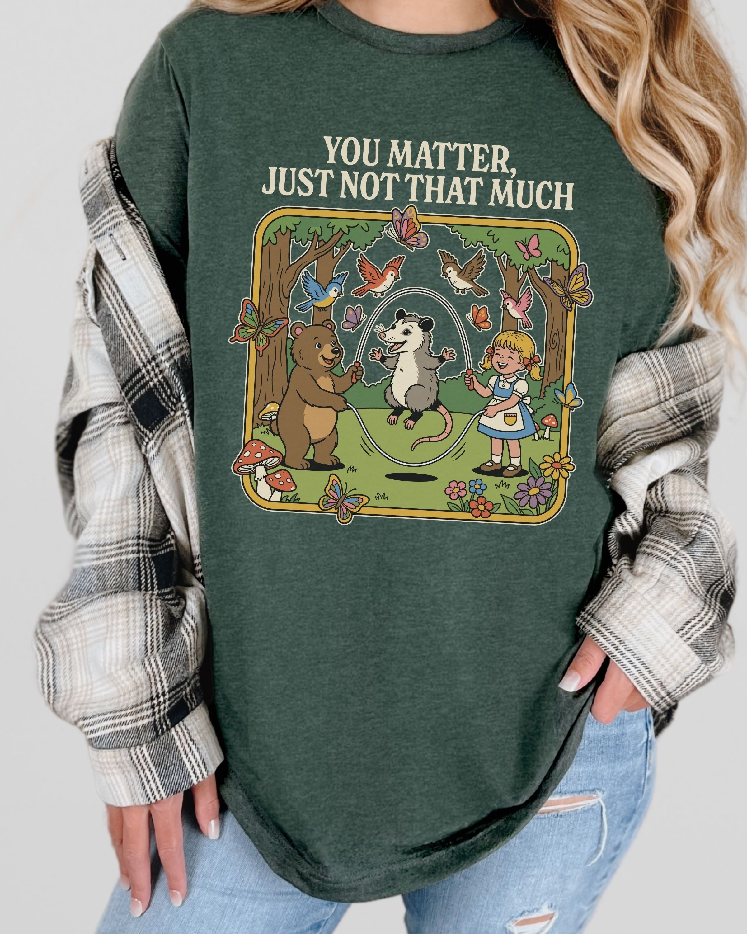 You Matter Just Not That Much Tshirt