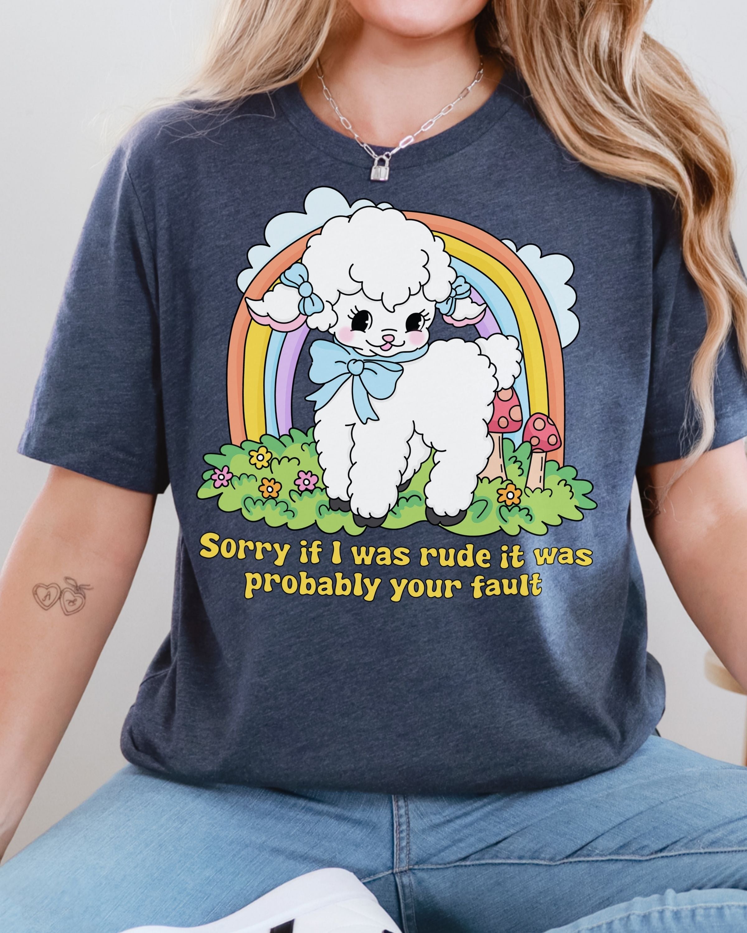 Sorry If I Was Rude Tshirt