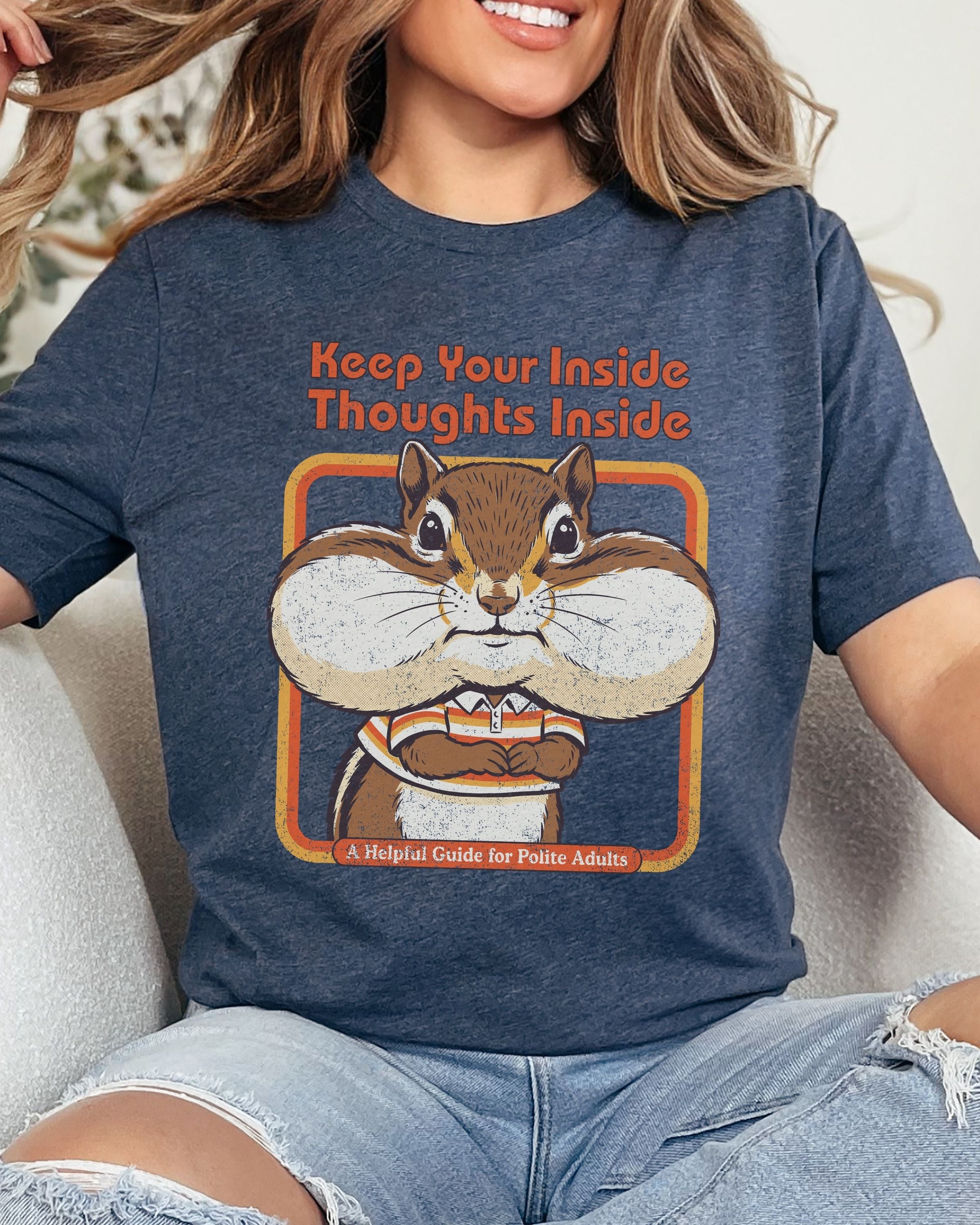 Keep Your Inside Thoughts Inside Tshirt