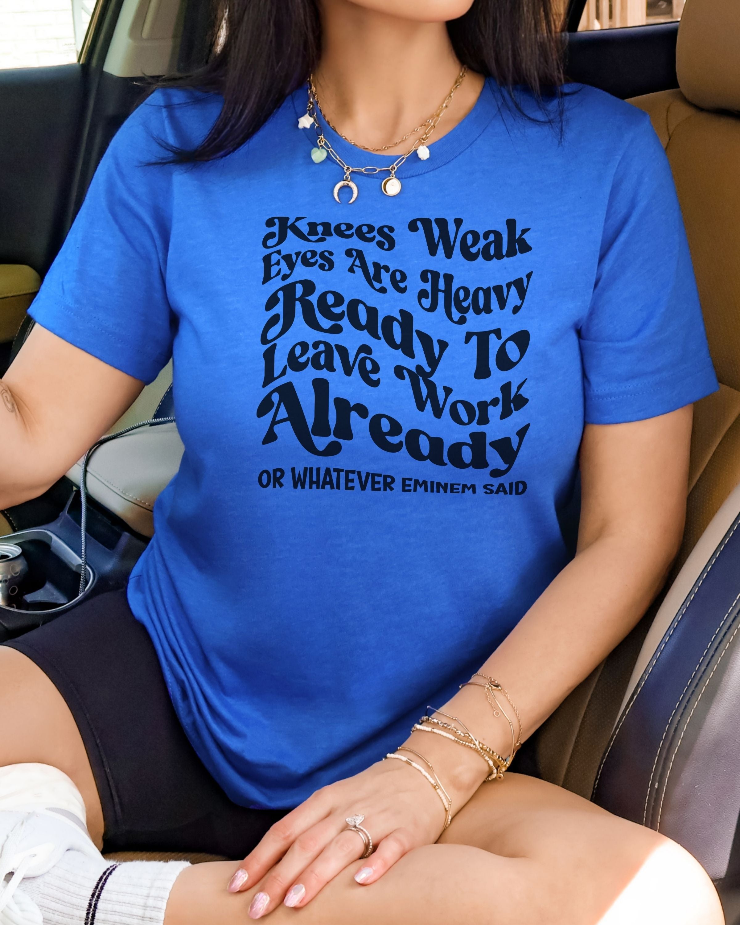 The Ready to Leave Work Already Tee