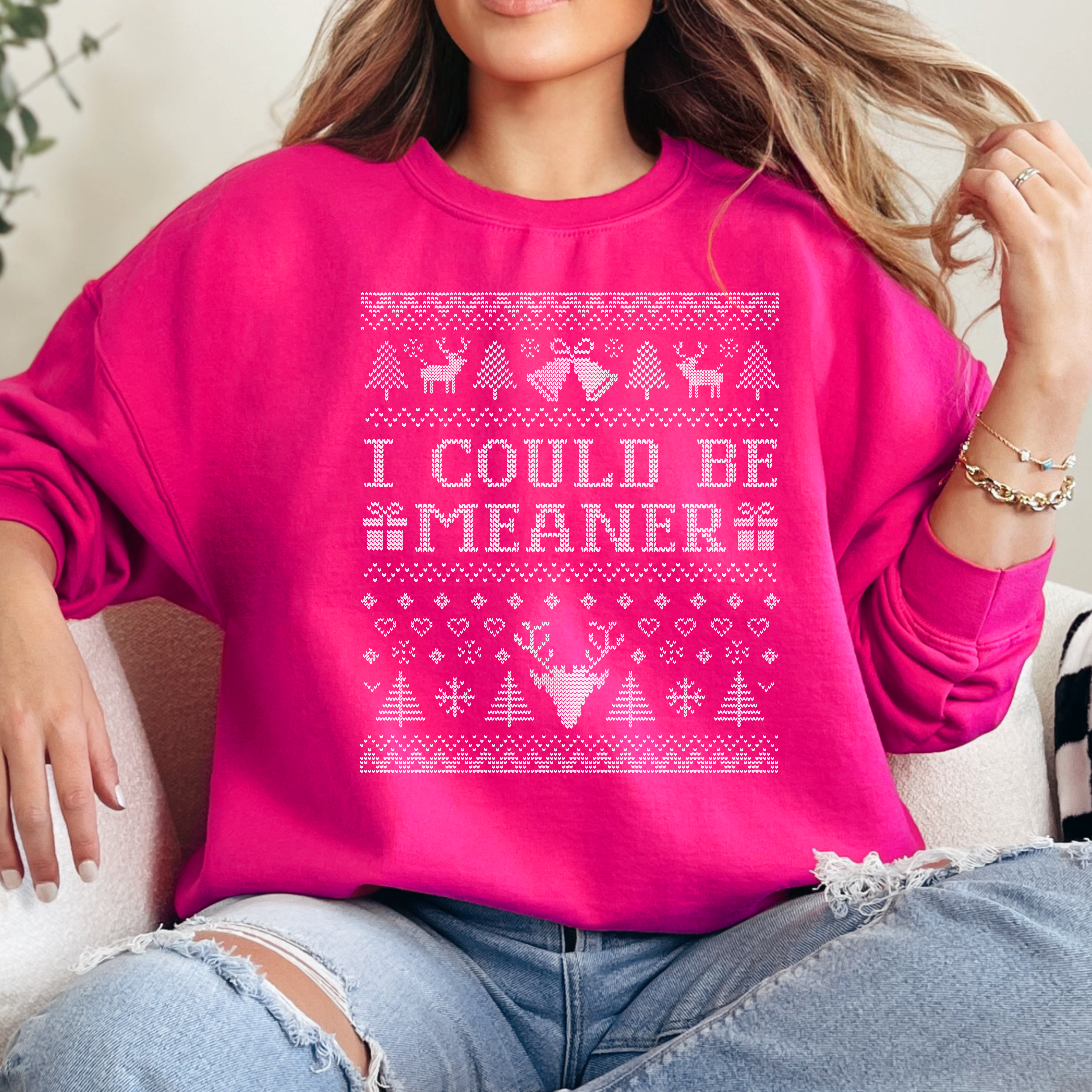 I Could Be Meaner Ugly Christmas Sweatshirt