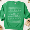 Not Meeting Expectations Ugly Sweater Sweatshirt