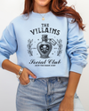 The Villains Social Club Sweatshirt