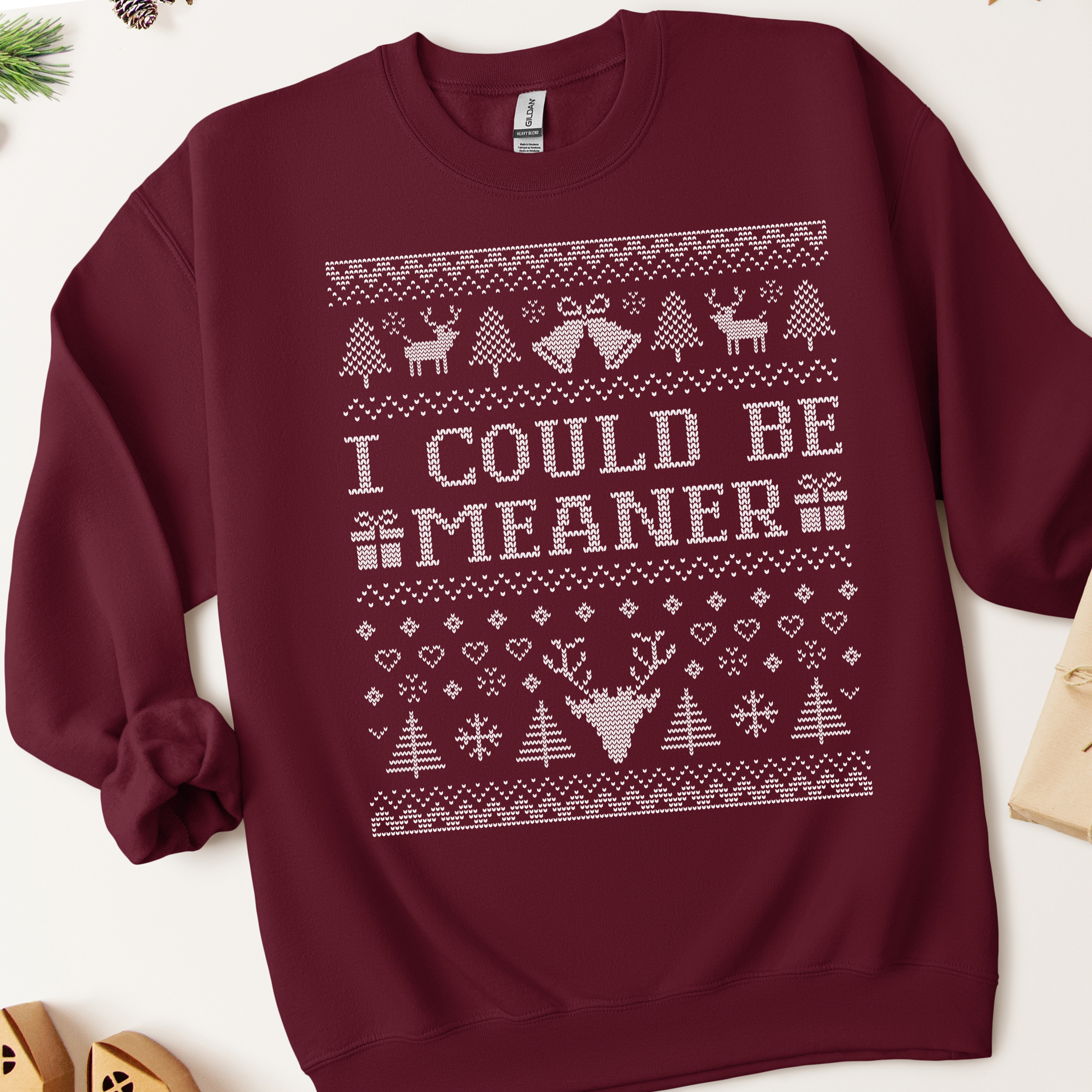 I Could Be Meaner Ugly Christmas Sweatshirt