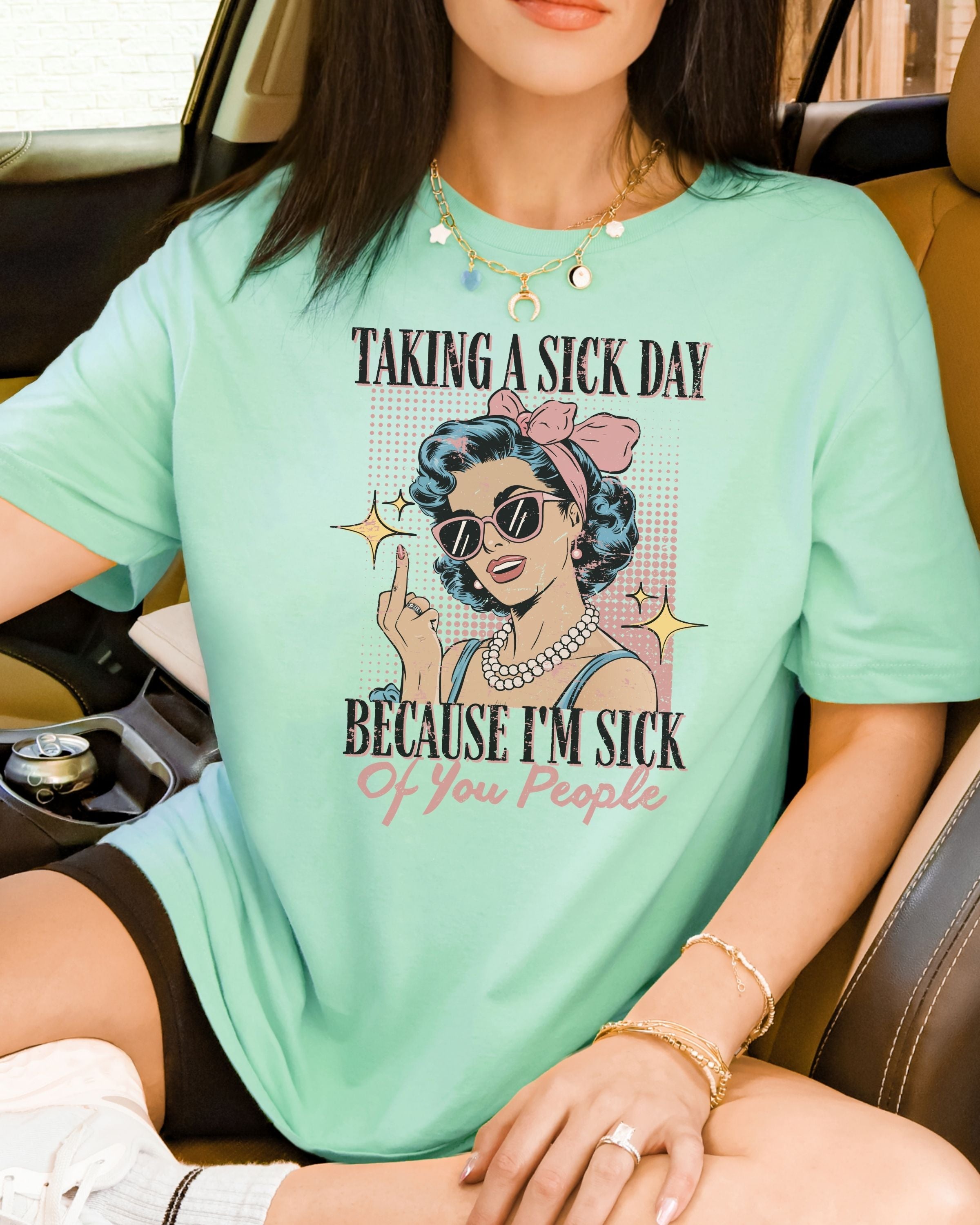 Taking A Sick Day T-Shirt