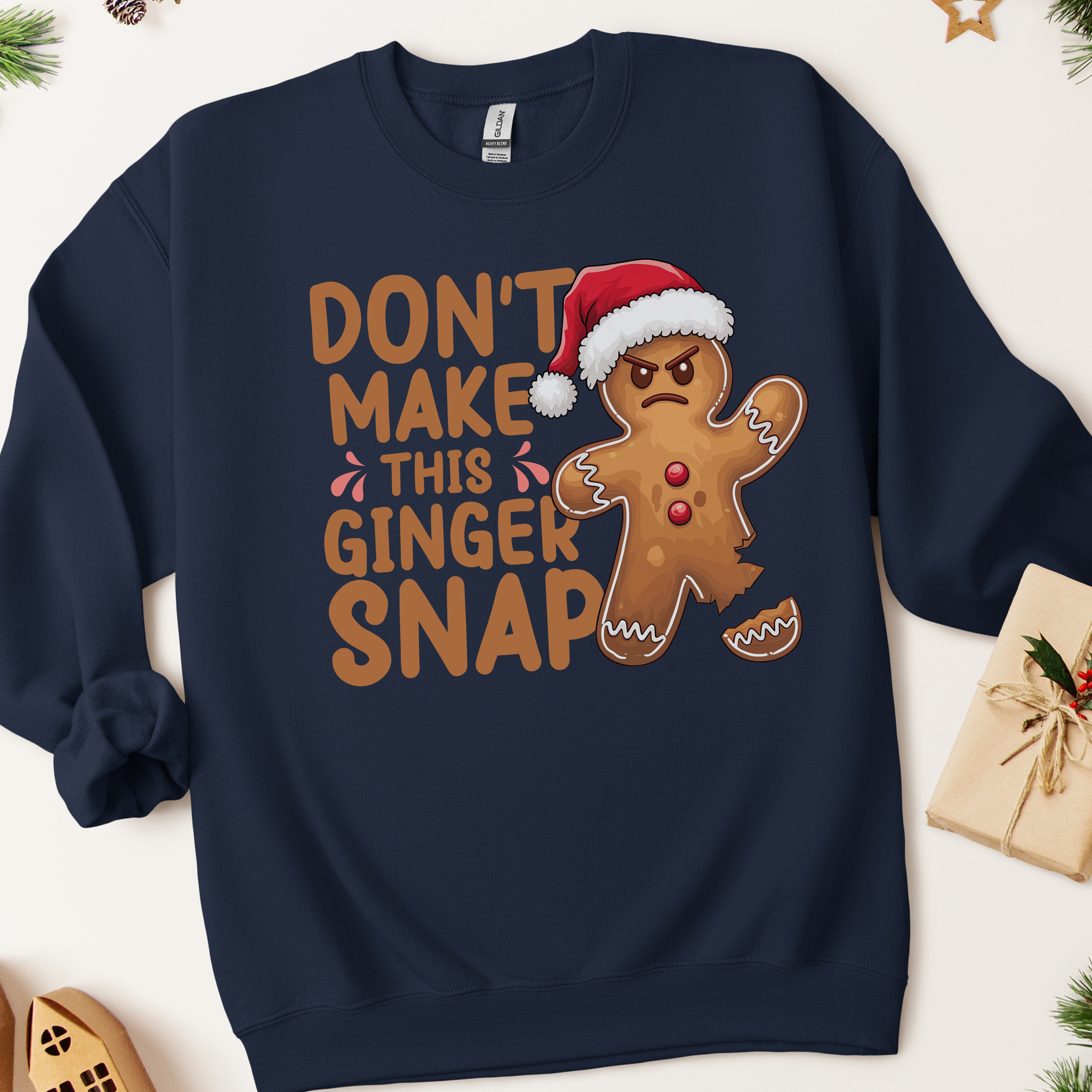 Don't Make This Ginger Snap Christmas Sweatshirt