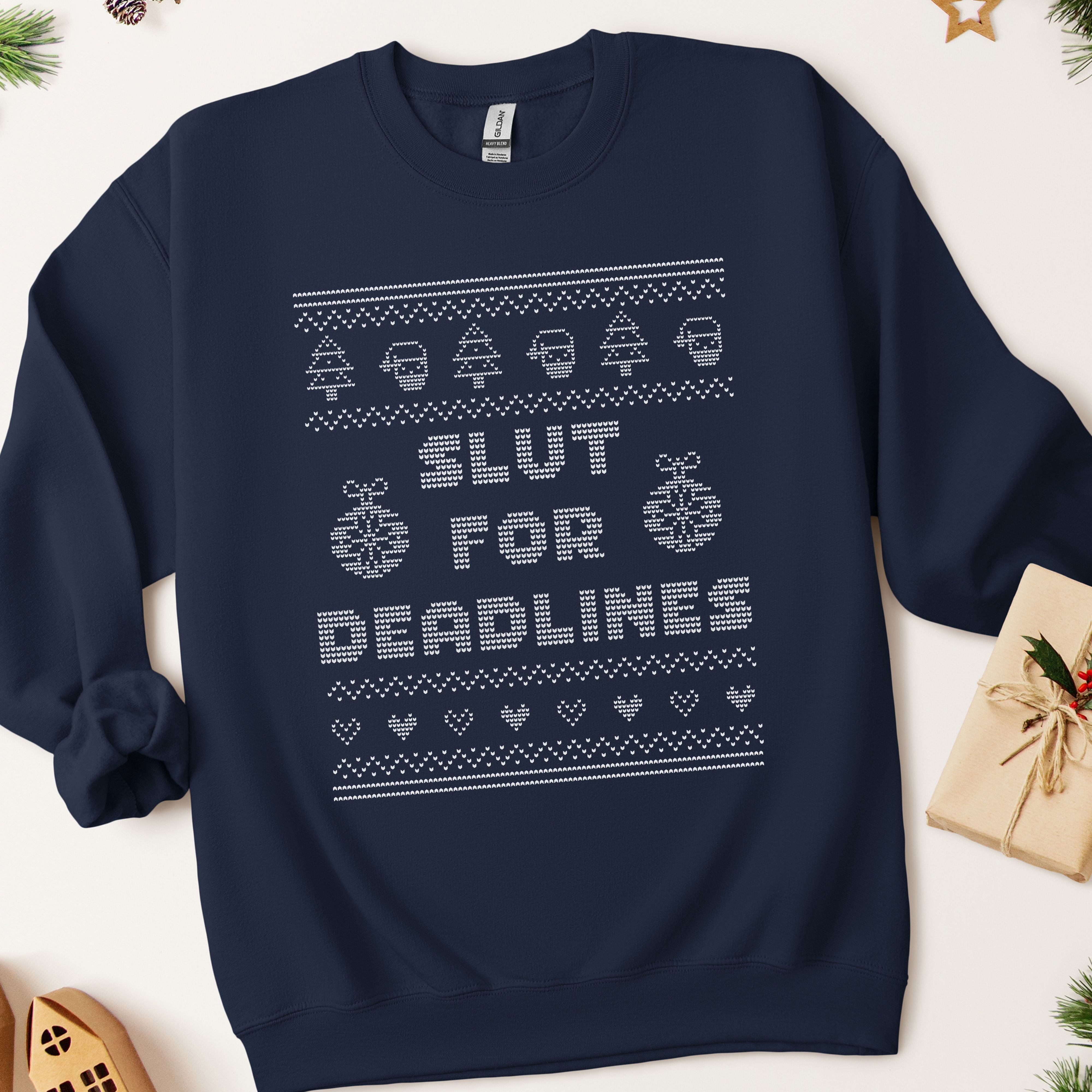 Slut For Deadlines Ugly Christmas Sweatshirt