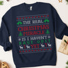 The Real Christmas Miracle Is I Haven't Rage Quit Ugly Christmas Sweatshirt