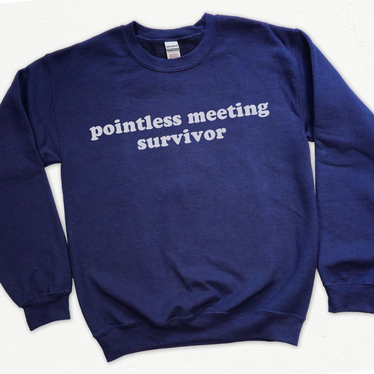 Pointless Meeting Survivor Sweatshirt