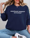 Emotional Support Coworker Sweatshirt