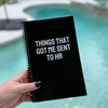 Things Got Me Sent to HR Notebook