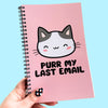 Purr My Last Email Notebook